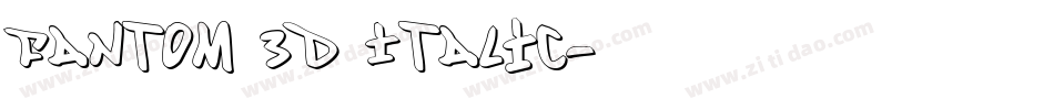 Fantom 3D Italic字体转换